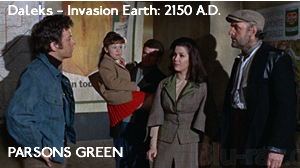 Parsons Green – Daleks – Invasion Earth: 2150 A.D. (1966)