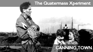 Canning Town – The Quatermass Xperiment (1955)