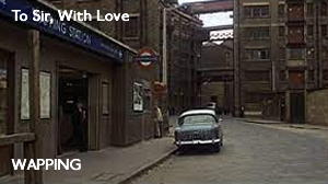 Wapping – To Sir, With Love (1967)