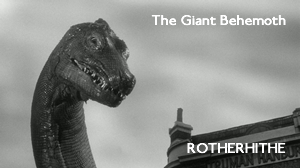 Rotherhithe – The Giant Behemoth (1959)