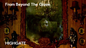 Highgate – From Beyond the Grave (1974)
