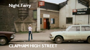 Clapham High Street – Night Ferry (1977)