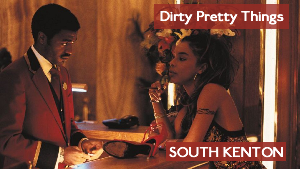 South Kenton – Dirty Pretty Things (2002)