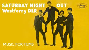 Music for Films – Westferry – Saturday Night Out